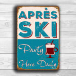 Apres Ski Party Sign 1