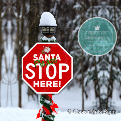 Santa Please Stop Here Sign