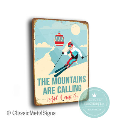 The Mountains are Calling Sign