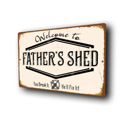 Father's Shed Sign
