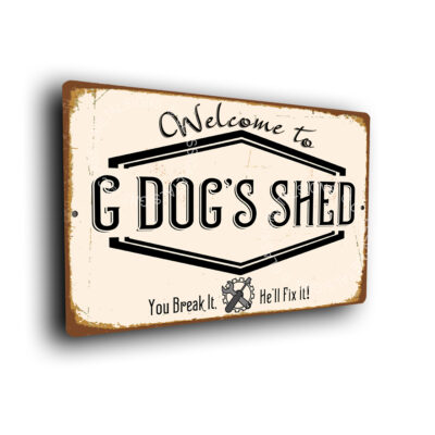 G Dog's Shed Signs