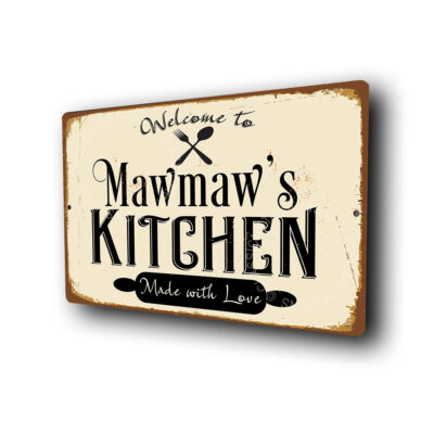 Mawmaw Kitchen Signs