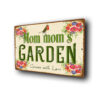 Mom mom's Garden Signs