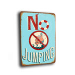 No Jumping Signs