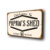 Papaw's Shed Sign