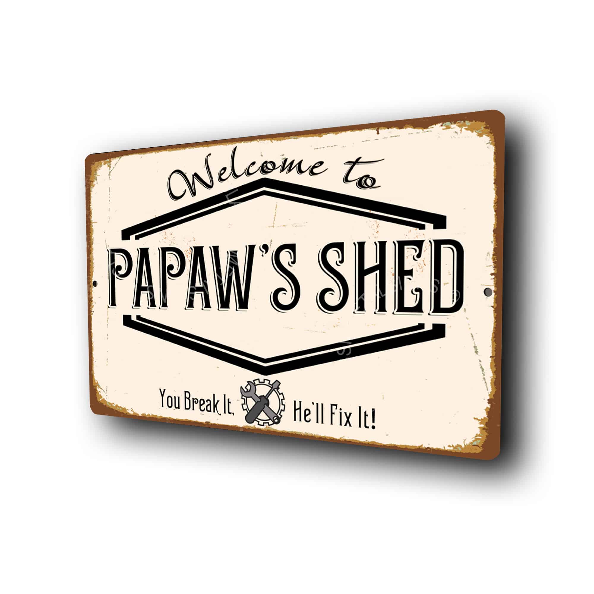 Papaw's Shed Sign