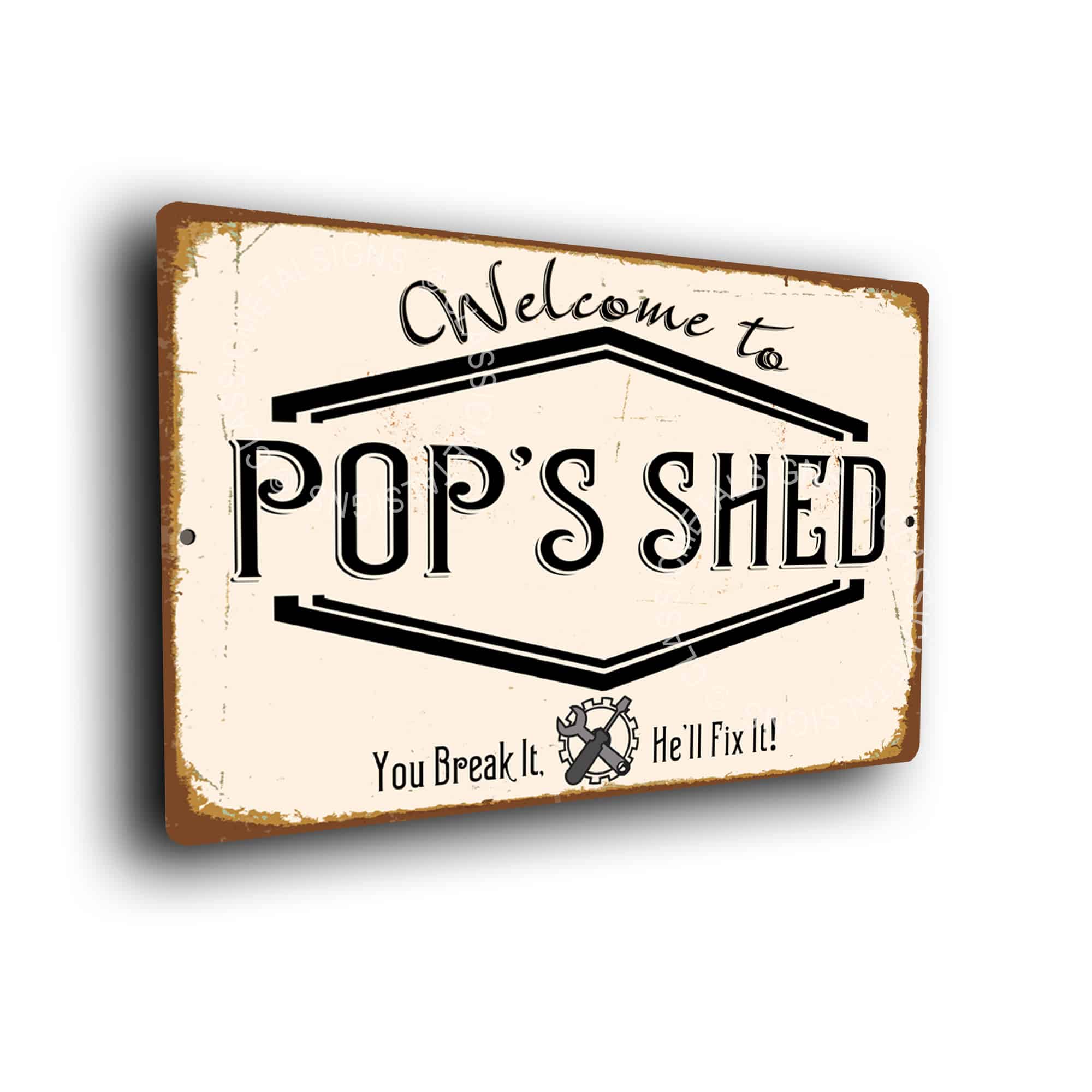 Pop's Shed Signs