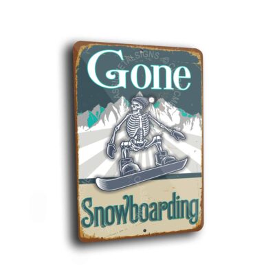 Gone Snowboarding Signs
