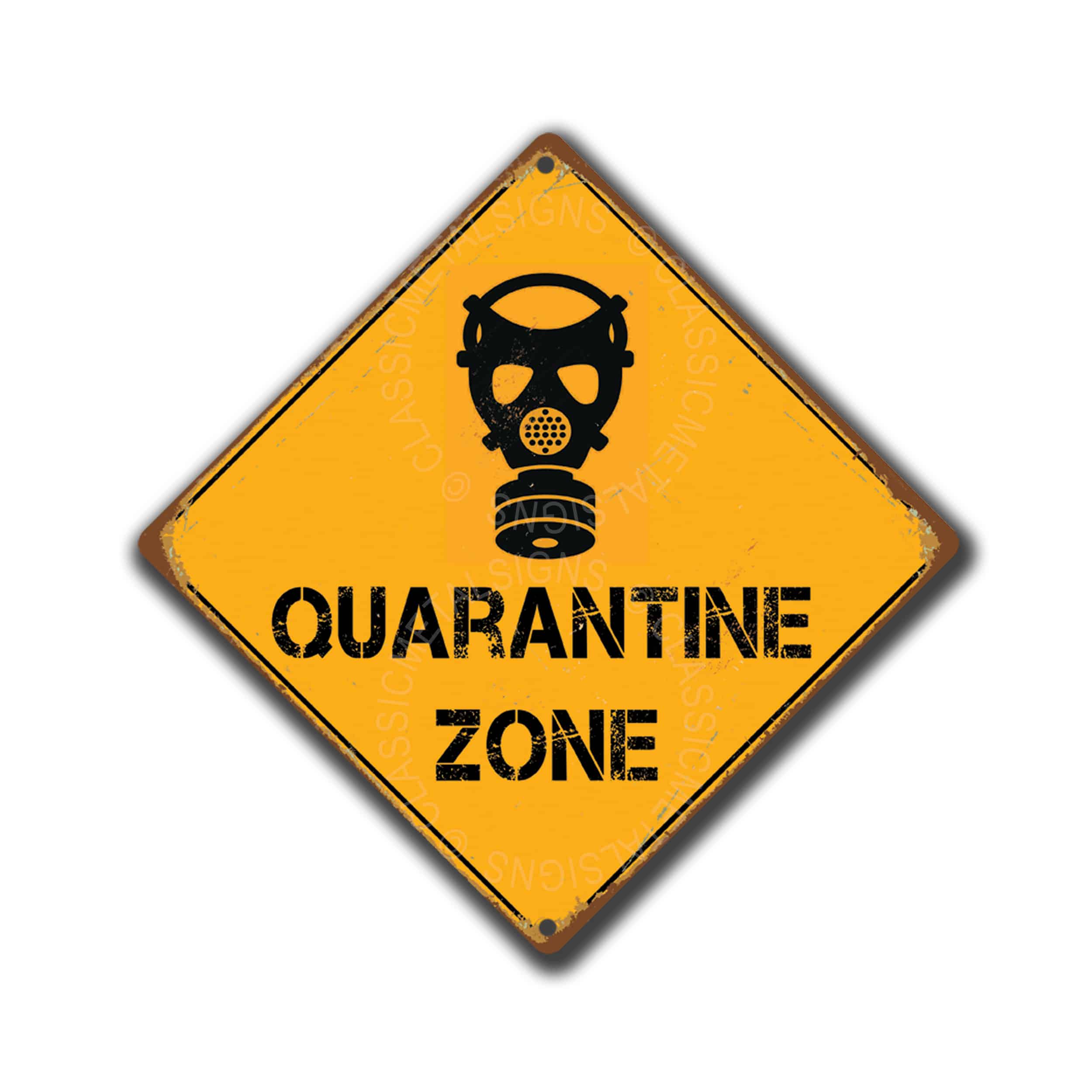 Quarantine Zone Sign