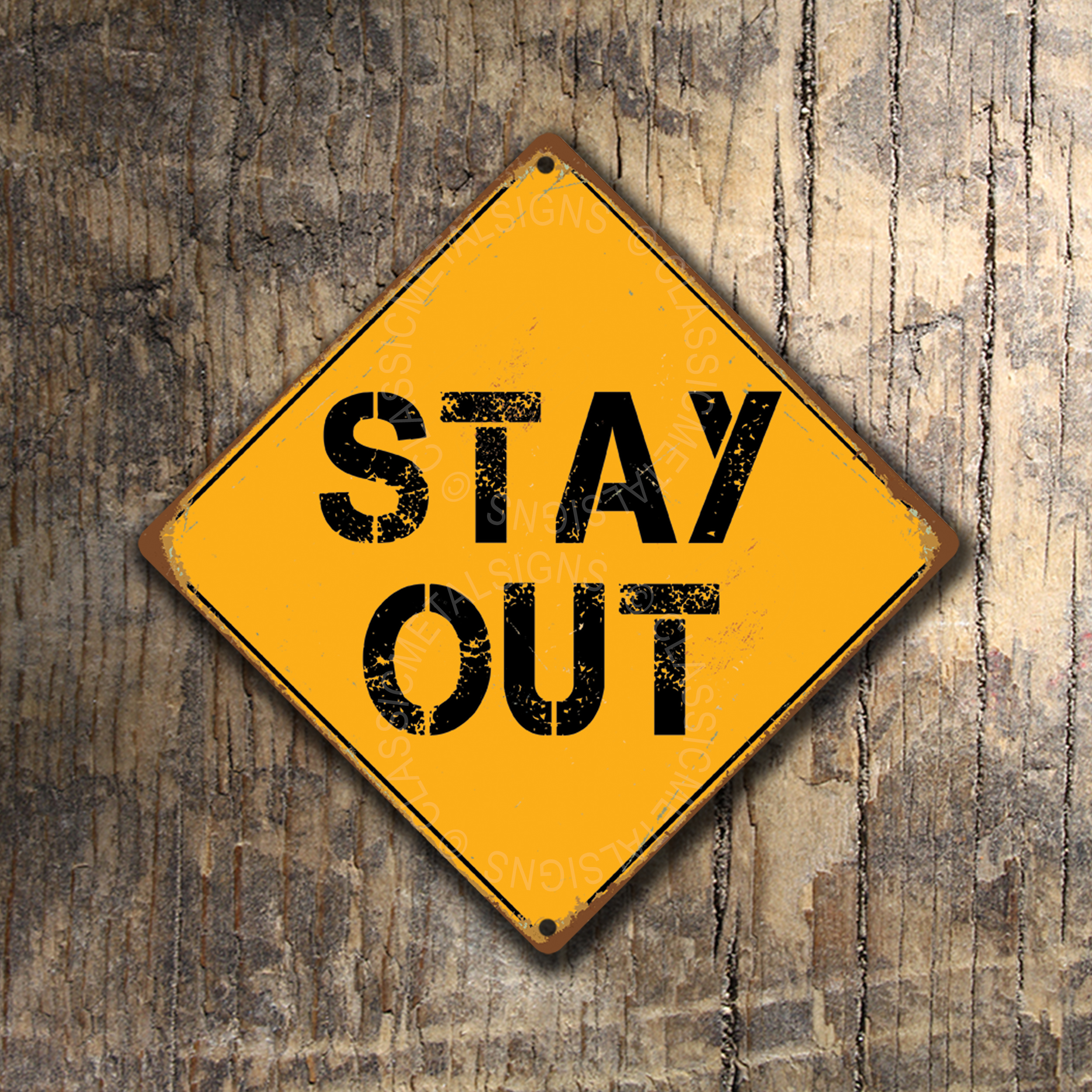 Stay Out Sign