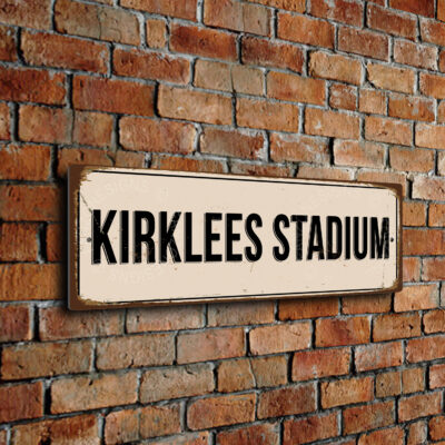 Kirklees Stadium Sign