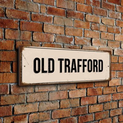 Old Trafford Stadium Sign