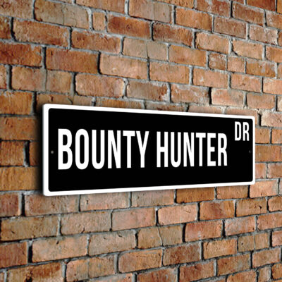 Bounty-Hunter street sign
