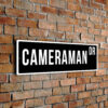 Cameraman street sign