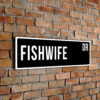 Fishwife street sign