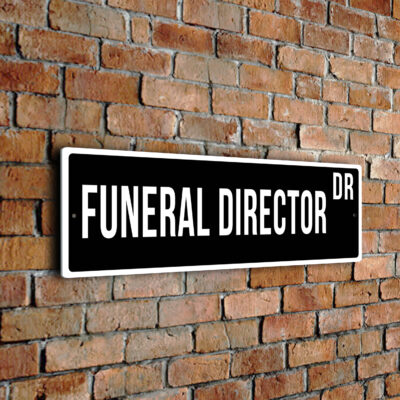Funeral Director street sign