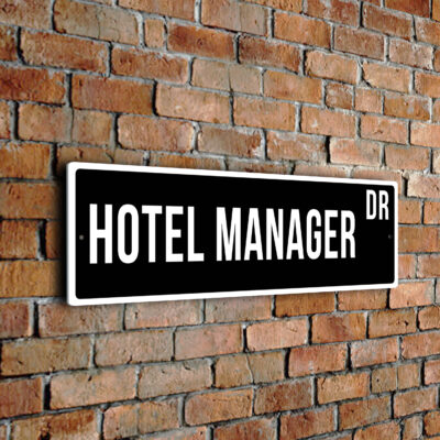 Hotel Manager street sign