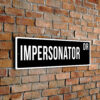 Impersonator street sign