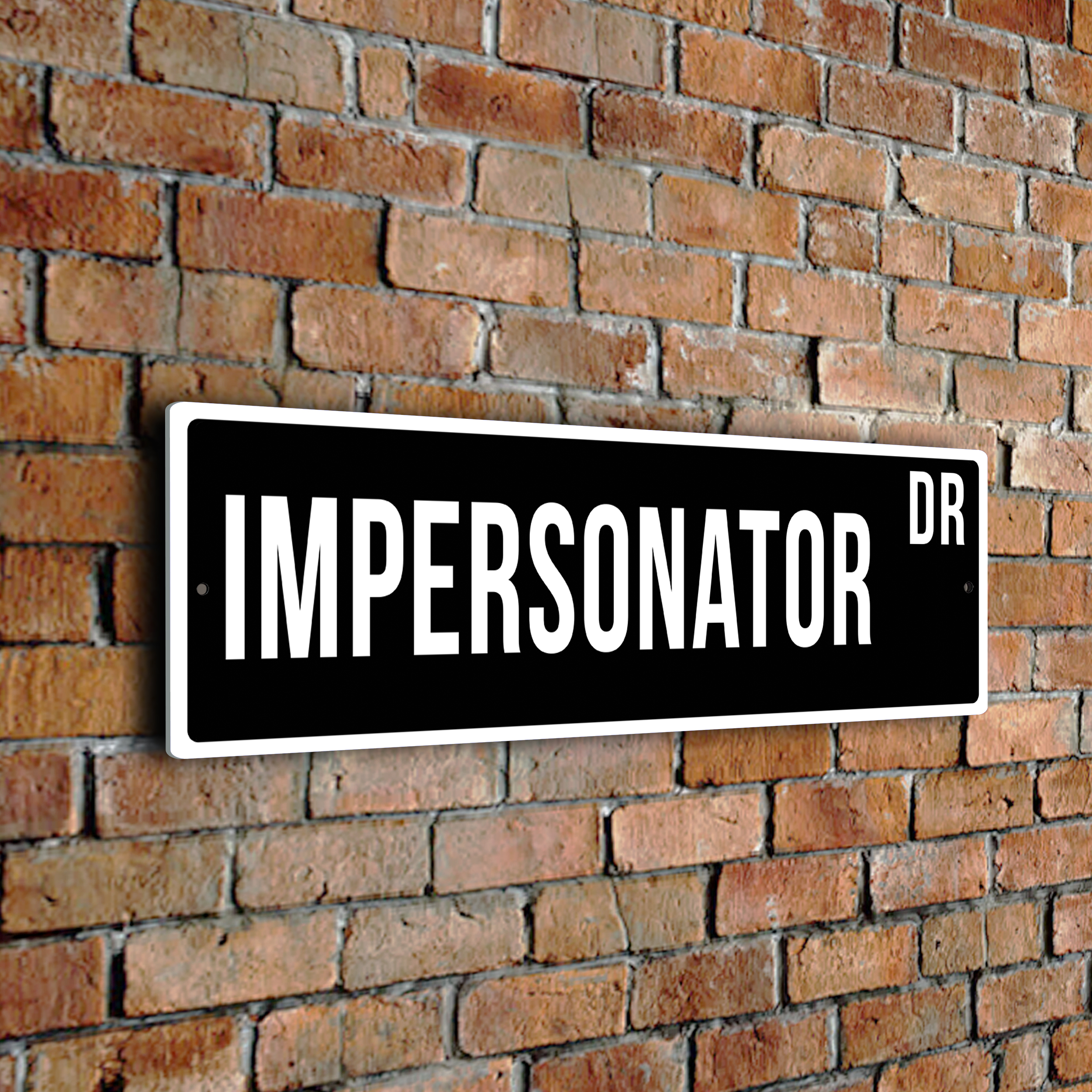 Impersonator street sign