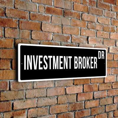 Investment Broker street sign