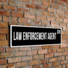Law-Enforcement-Agent street sign