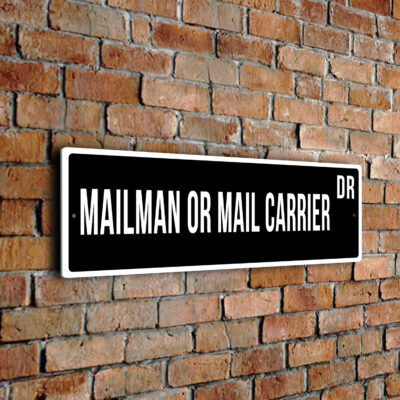 Mailman Or Mail Carrier street sign