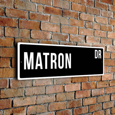 Matron street sign