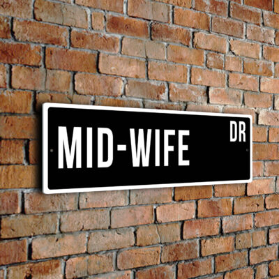 Mid-Wife street sign