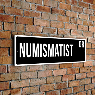 Numismatist street sign
