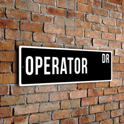 Operator street sign