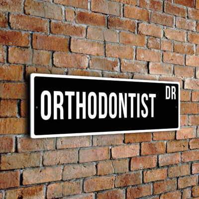 Orthodontist street sign