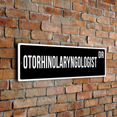 Otorhinolaryngologist street sign