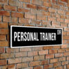 Personal Trainer street sign