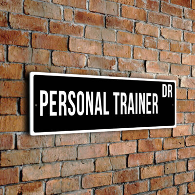 Personal Trainer street sign