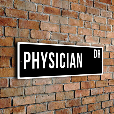 Physician street sign