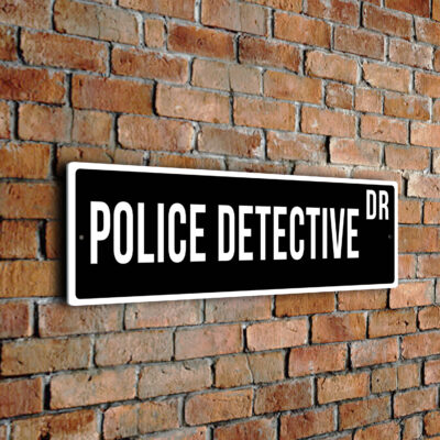 Police Detective street sign