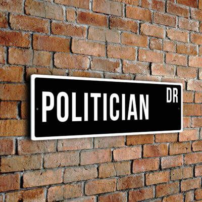 Politician street sign