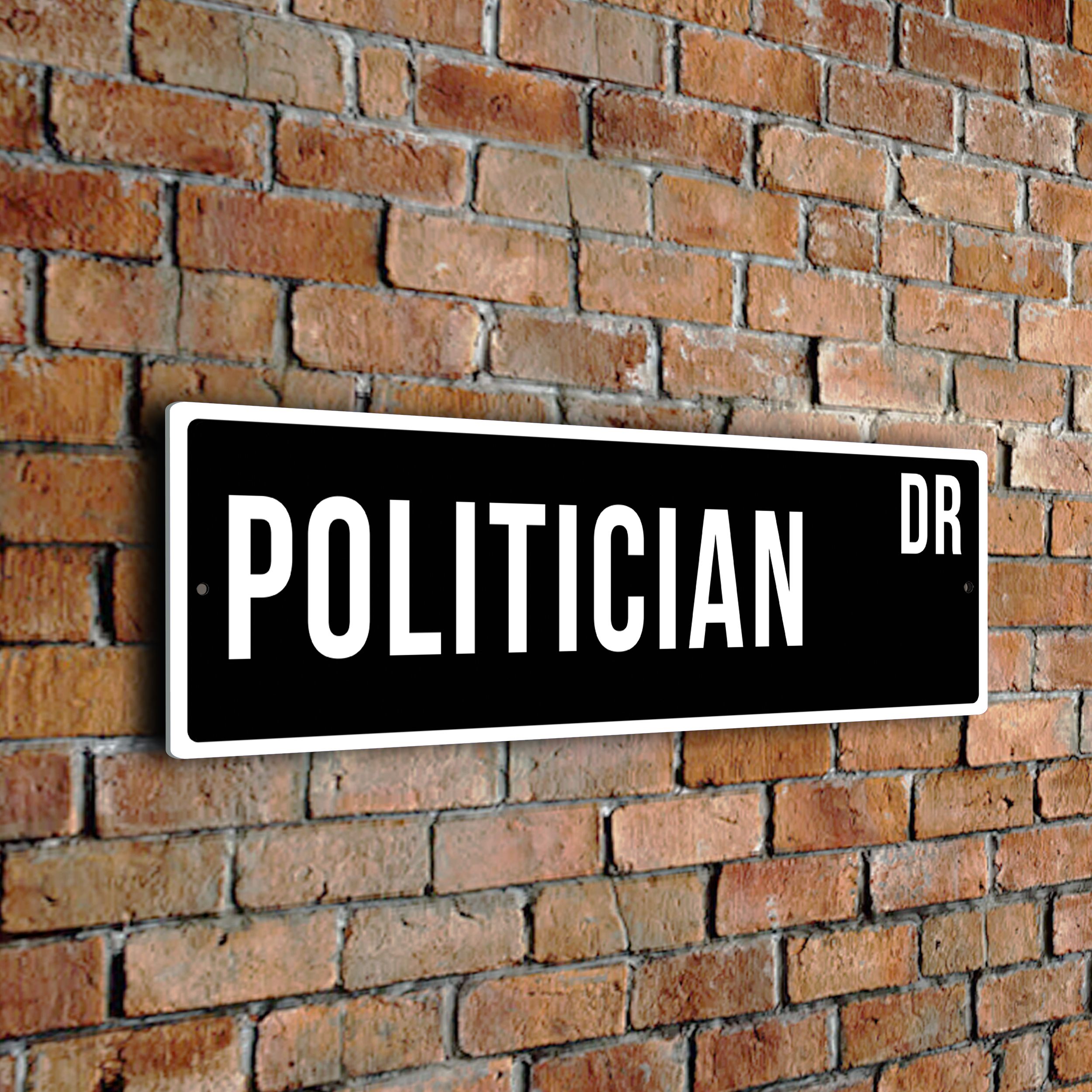 Politician street sign