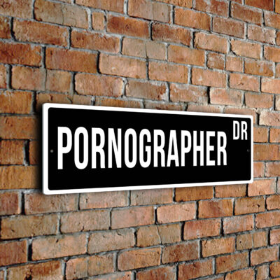 Pornographer street sign