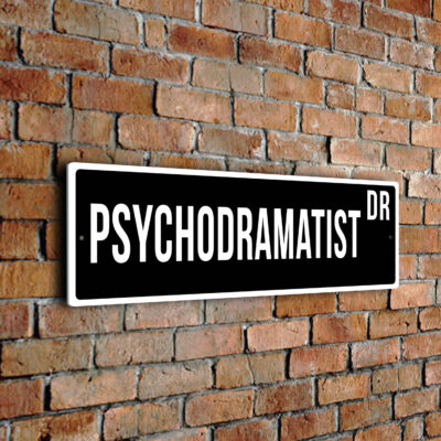 Psychodramatist street sign