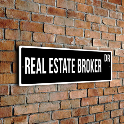 Real Estate Broker street sign