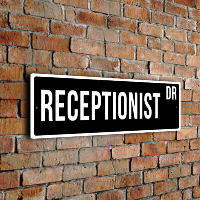 Receptionist street sign