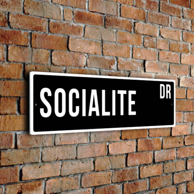 Socialite street sign