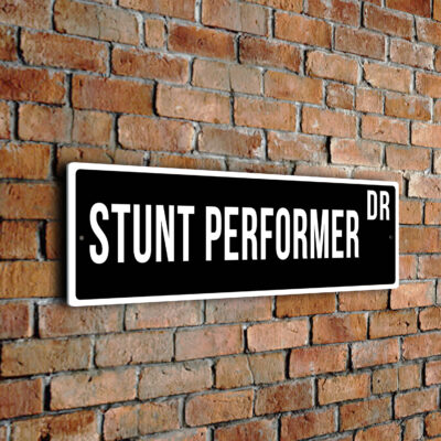 Stunt Performer street sign