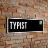 Typist street sign