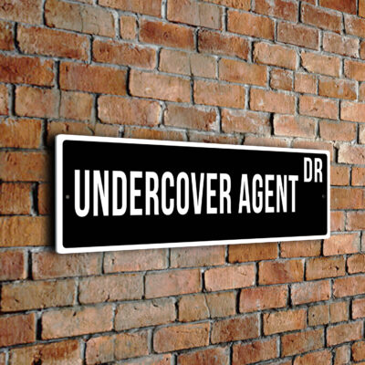Undercover Agent street sign