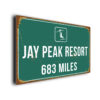 Jay Peak Ski Resort Distance Sign