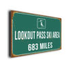 Lookout Pass Ski Area Ski Resort Distance Sign
