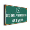 Lost Trail Powder Mountain Ski Resort Distance Sign