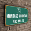 Montage Mountain Ski Resort Distance Sign
